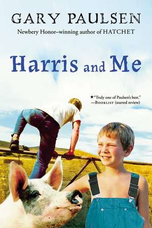 Harris and Me de Gary Paulsen