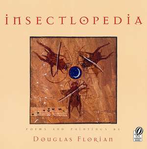 Insectlopedia de Douglas Florian