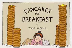 Pancakes for Breakfast de Tomie dePaola