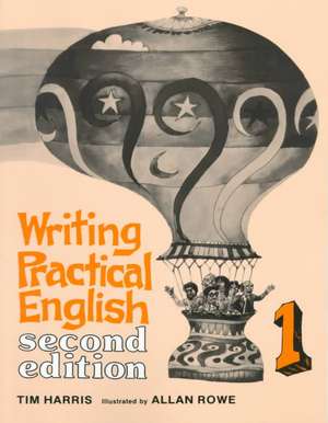 Writing Practical English 1 de Tim Harris