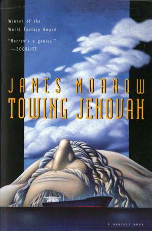 Towing Jehovah de James Morrow