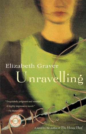 Unravelling de Elizabeth Graver