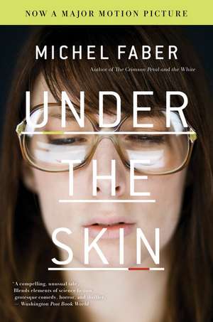 Under The Skin de Michel Faber