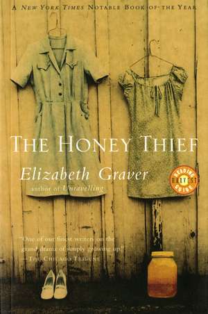 The Honey Thief de Elizabeth Graver