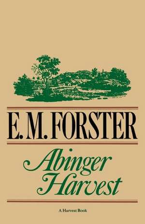 Abinger Harvest de E. M. Forster