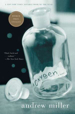 Oxygen de Andrew Miller