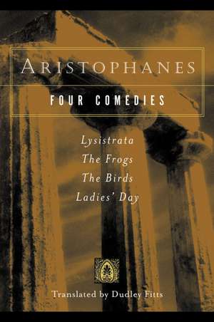 Aristophanes: Four Comedies de Aristophanes