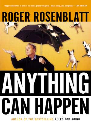 Anything Can Happen de Roger Rosenblatt