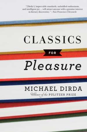 Classics For Pleasure de Michael Dirda