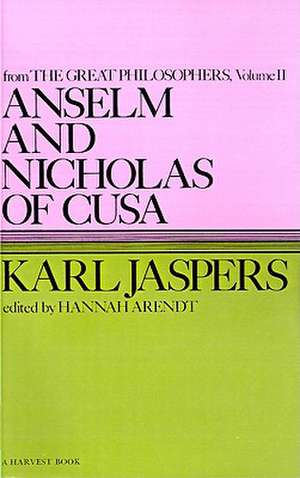 Anselm And Nicholas Of Cusa de Ralph Jaspers