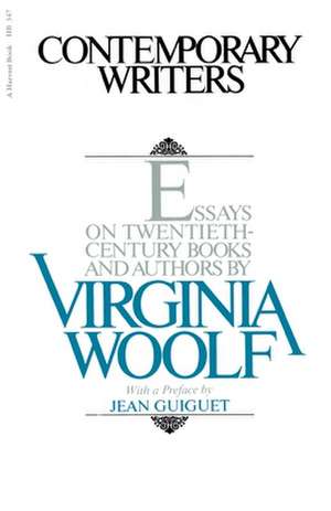 Contemporary Writers: Essays on Twentieth-Century Books and Authors de Virginia Woolf