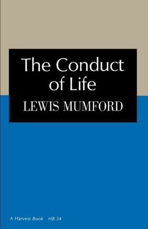 Conduct Of Life de Mumford Lewis