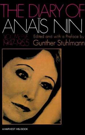 The Diary Of Anais Nin Volume 5 1947-1955: Vol. 5 (1947-1955) de Anaïs Nin