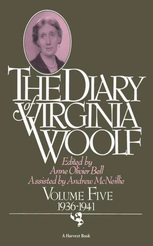 The Diary Of Virginia Woolf, Volume 5: 1936-1941 de Virginia Woolf