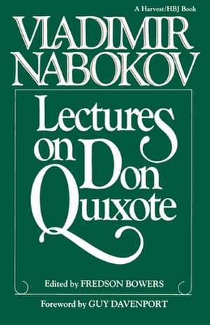 Lectures On Don Quixote de Vladimir Nabokov