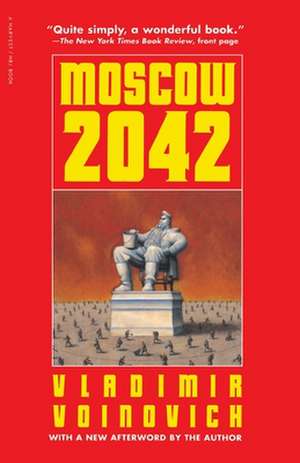 Moscow - 2042 de Vladimir Voinovich