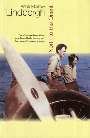 North To The Orient de Anne Morrow Lindbergh