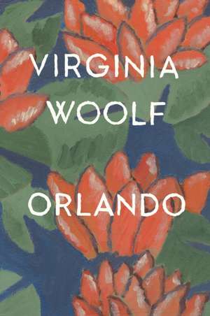 Orlando: A Biography de Virginia Woolf