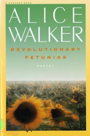 Revolutionary Petunias de Alice Walker