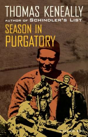 Season In Purgatory de Thomas Keneally