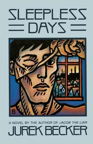 Sleepless Days de Jurek Becker