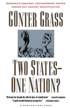 Two States--One Nation? de Günter Grass