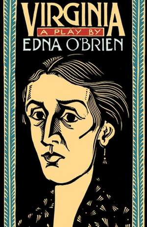 Virginia: A Play de Edna O'Brien