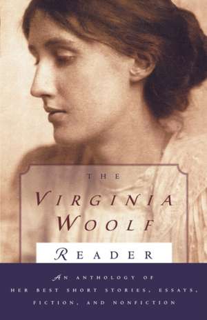 Virginia Woolf Reader de Virginia Woolf