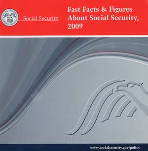 Fast Facts & Figures about Social Security, 2009 de Social Security Administration (U S )