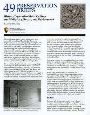 Historic Decorative Metal Ceilings and Walls: Use, Repair, and Replacement de National Park Service, Technical Preservation Services (U.S.)