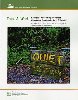 Trees at Work: Economic Accounting for Forest Ecosytstem Servicess in the US South de Forest Service (U.S.)