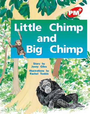 Little Chimp and Big Chimp PM PlUS Level 4 Red de Jenny Giles