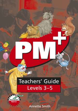 PM Plus Red Teachers' Guide Levels 3-5