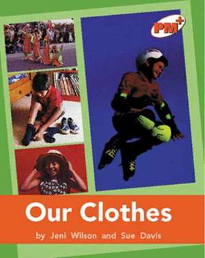 Our Clothes PM PLUS Non Fiction Level 16&17 Orange