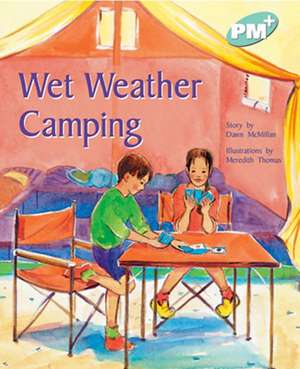 Wet Weather Camping PM PLUS Level 18 Turquoise de Dawn McMillan