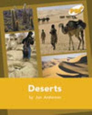 Deserts PM PLUS Non Fiction Level 22&23 Our Enviroment GOLD de Jan Anderson