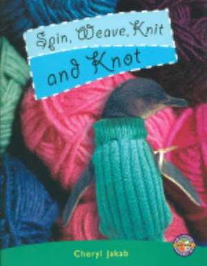 Spin, Weave, Knit and Knot PM Extras Emerald: PM Extras Non-fiction Emerald de Cheryl Jakab