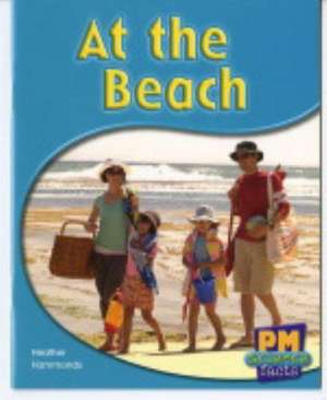 At the Beach PM Science Facts Red Levels 5/6 Non Fiction