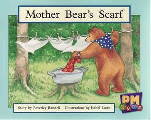 Mother Bear's Scarf PM GEMS Yellow Levels 6,7,8 de Beverley Randell