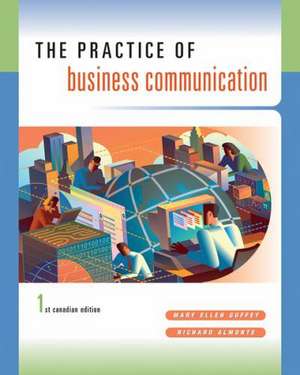 Practice Of Business Communication: Includes 2009 MLA Update Card de GUFFEY ALMONTE