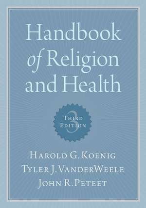 Handbook of Religion and Health de Harold G. Koenig