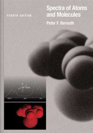 Spectra of Atoms and Molecules de Peter F. Bernath