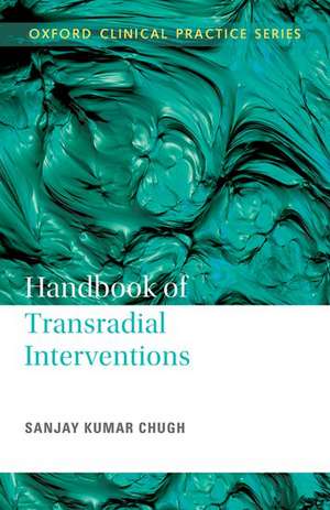 Handbook of Transradial Interventions de Sanjay Kumar Chugh