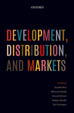 Development, Distribution, and Markets de Kaushik Basu