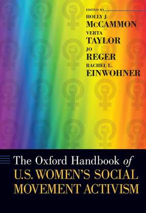 The Oxford Handbook of U.S. Women's Social Movement Activism de Holly J. McCammon