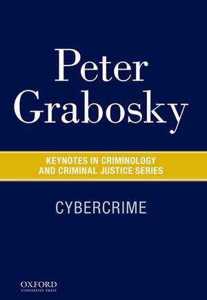 Cybercrime de Peter Grabosky