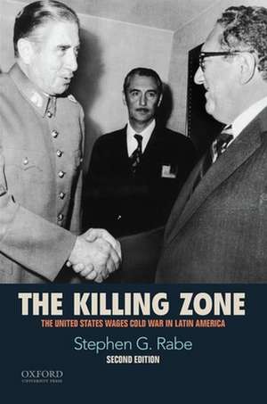 The Killing Zone de Stephen G. Rabe