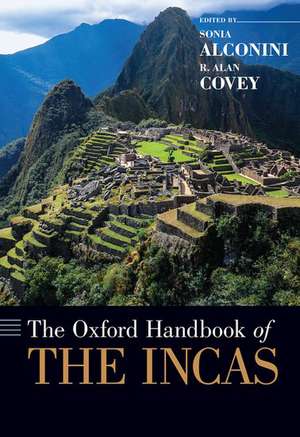 The Oxford Handbook of the Incas de Sonia Alconini