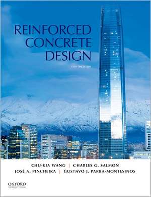 Reinforced Concrete Design de Chu-Kia Wang