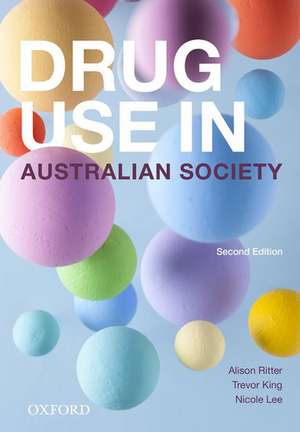 Drug Use in Australian Society de Alison Ritter